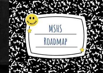  MSHS Roadmap
